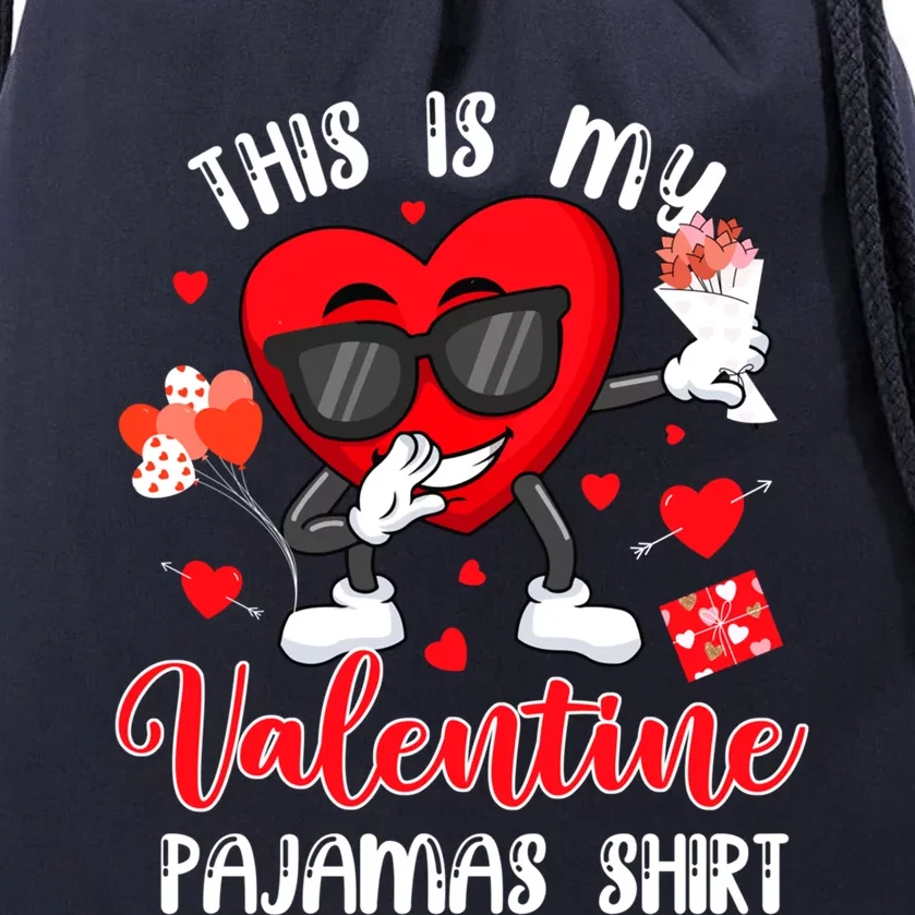 This Is My Valentine Pajamas Gift Dabbing Heart Sunglasses Gift Drawstring Bag