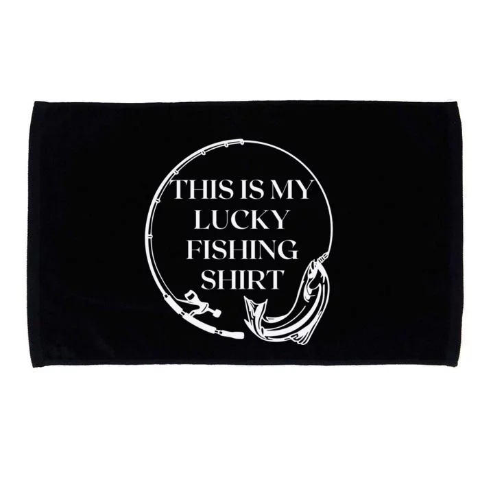 This Is My Lucky Fishing Shirt Microfiber Hand Towel