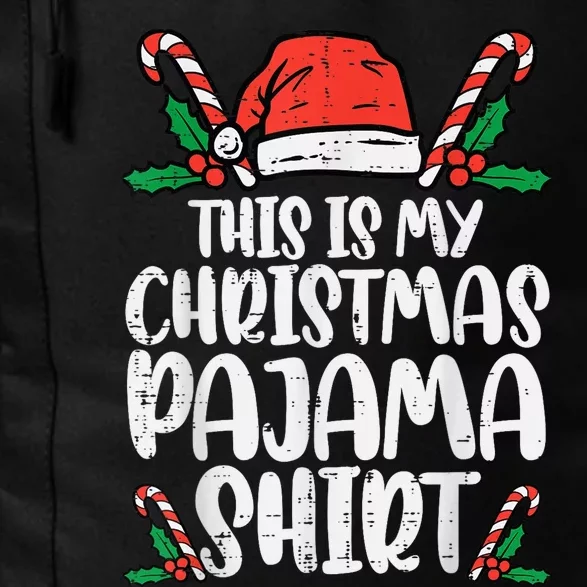 This Is My Christmas Pajama Shirt Funny Xmas PJs  Wo Daily Commute Backpack