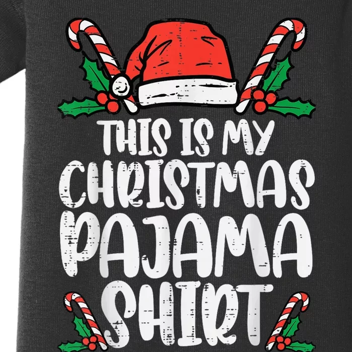 This Is My Christmas Pajama Shirt Funny Xmas PJs  Wo Baby Bodysuit