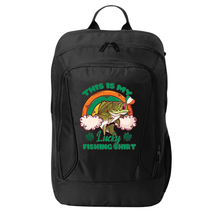 This Is My Lucky Fishing Gift Funny Fishing St Patricks Day Gift City Backpack