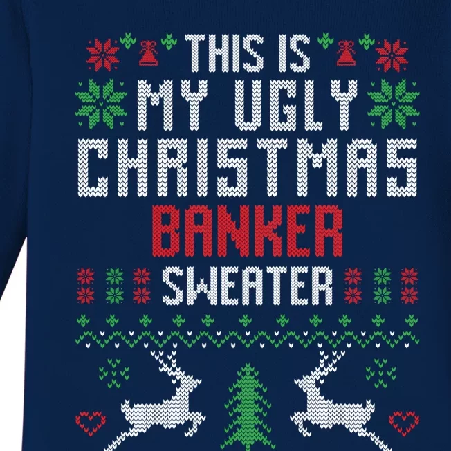 This Is My Ugly Christmas Banker Sweater Gift Baby Long Sleeve Bodysuit