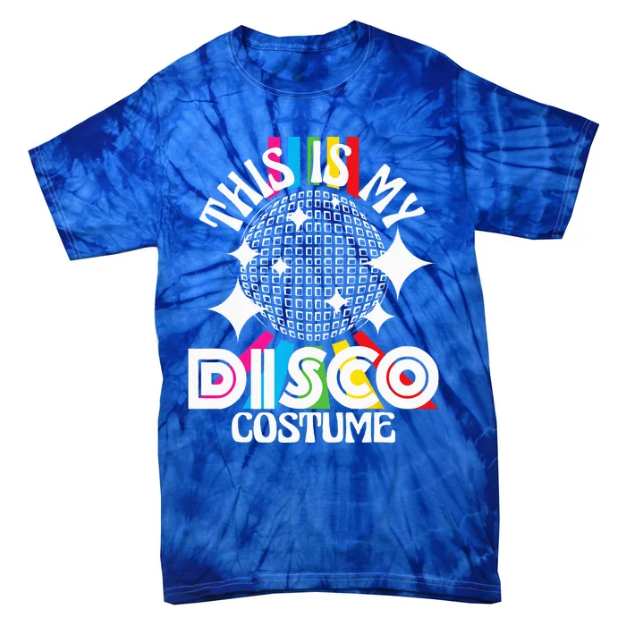 This Is My Disco Costume 1970s Funky Party 70s Groove Tie-Dye T-Shirt