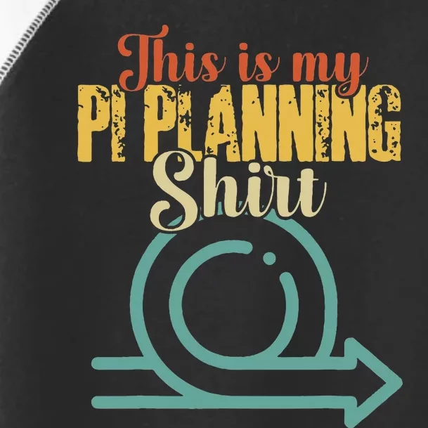 This is my PI Planning Scrum Agile Kanban Scaled Agile Toddler Fine Jersey T-Shirt