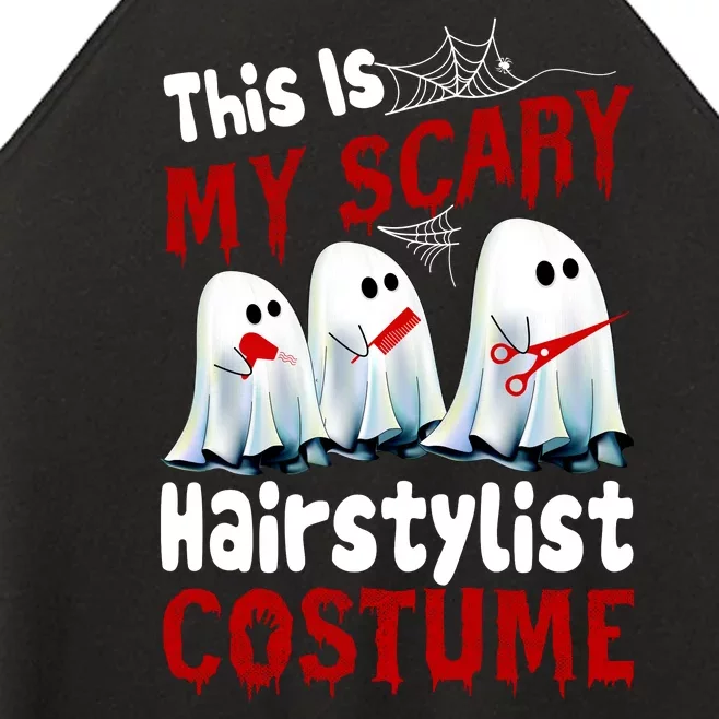 This Is My Scary Hairstylist Costume Funny Halloween Ghosts Women’s Perfect Tri Rocker Tank