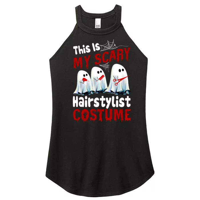 This Is My Scary Hairstylist Costume Funny Halloween Ghosts Women’s Perfect Tri Rocker Tank