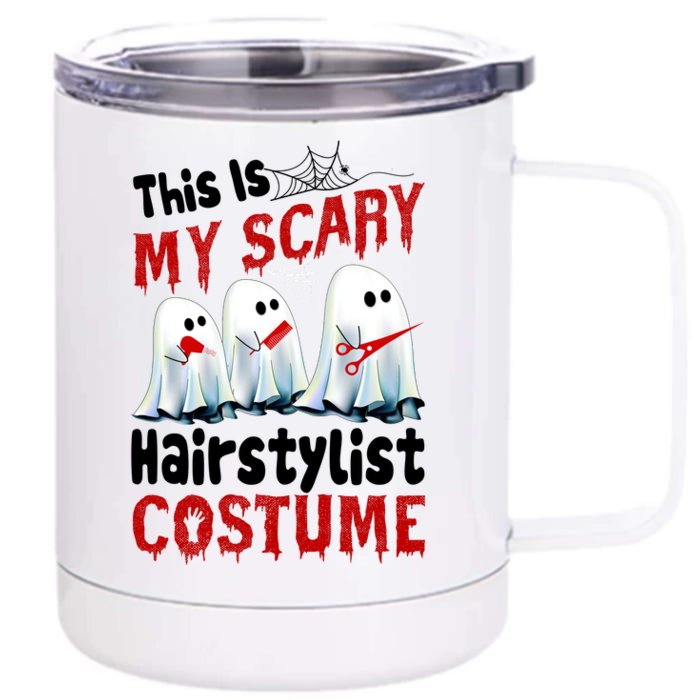 This Is My Scary Hairstylist Costume Funny Halloween Ghosts Front & Back 12oz Stainless Steel Tumbler Cup