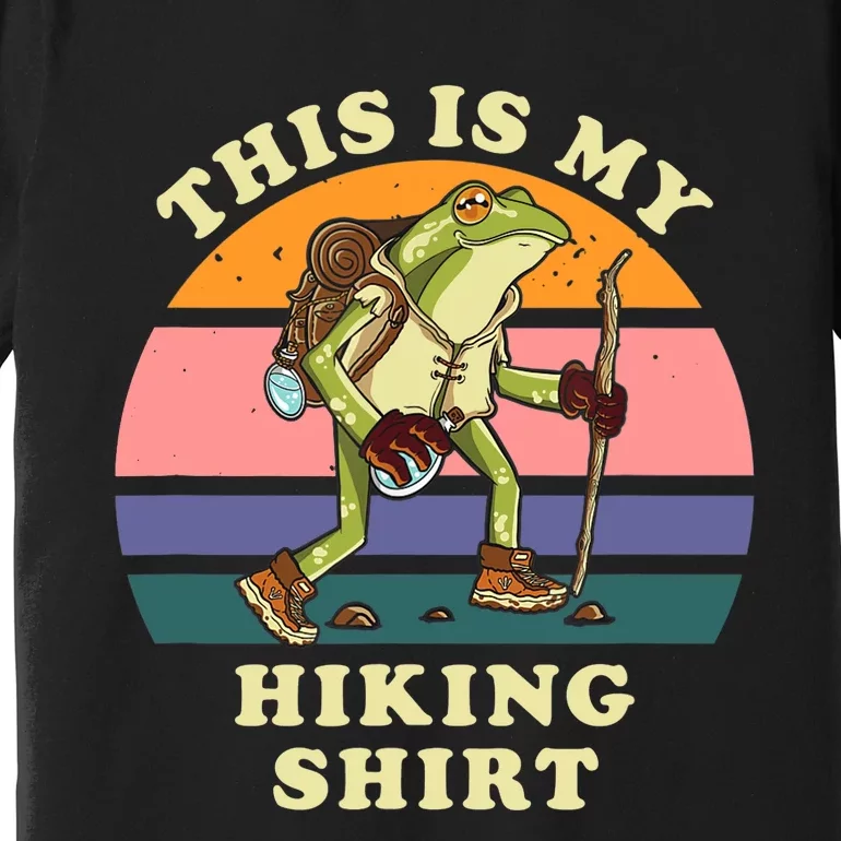 This Is My Hiking Funny Hiker Backpacking Trail Premium T-Shirt