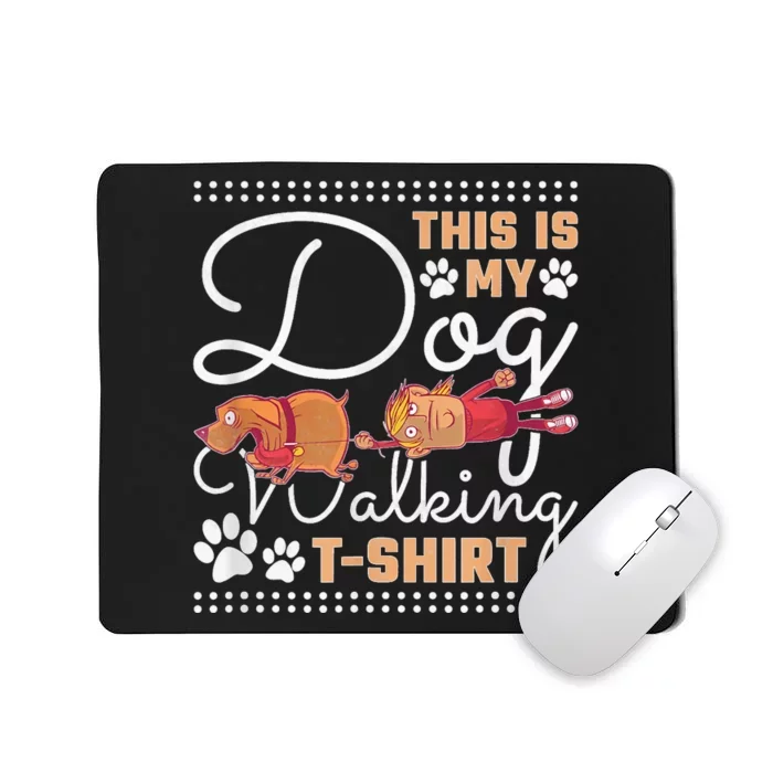 This Is My Dog Walking Mousepad