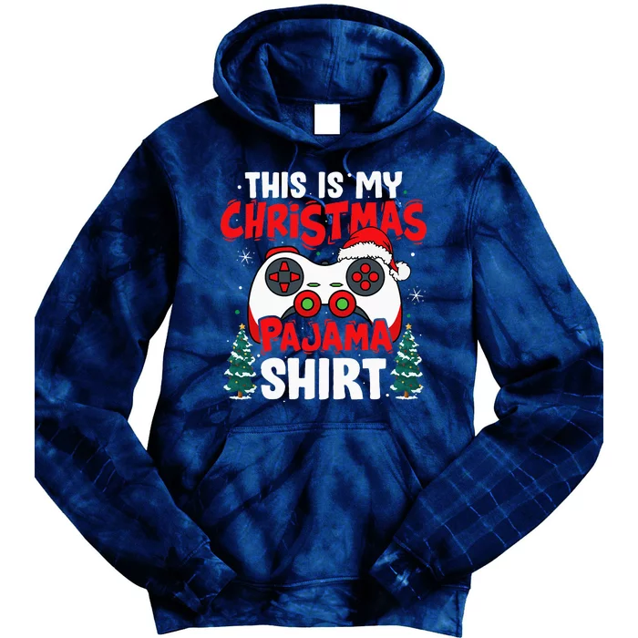 This Is My Christmas Pajama Video Game Gamer Ns Tie Dye Hoodie