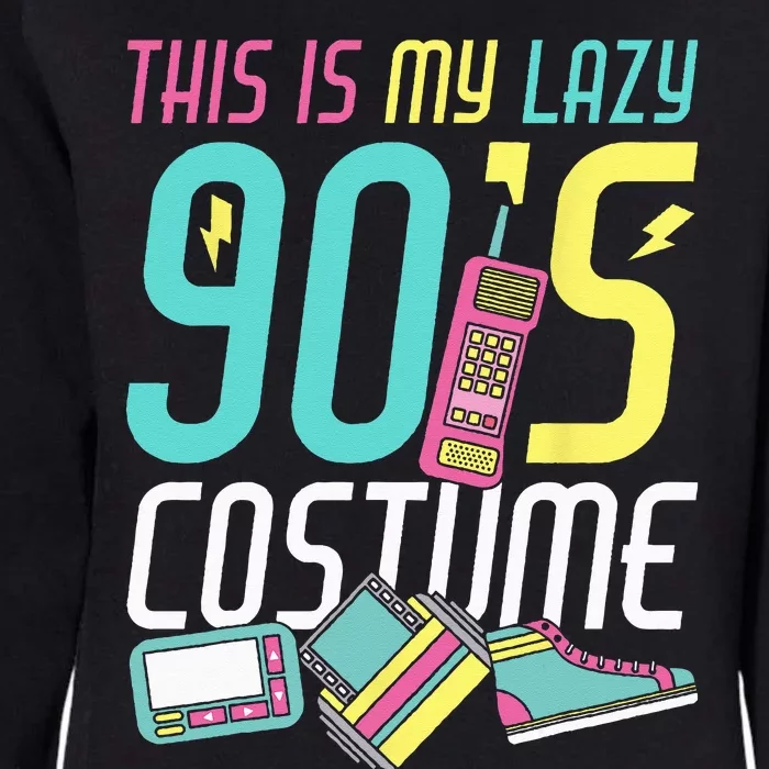 This Is My Lazy 90s Costume Retro 1990s Theme Party Nineties Womens California Wash Sweatshirt