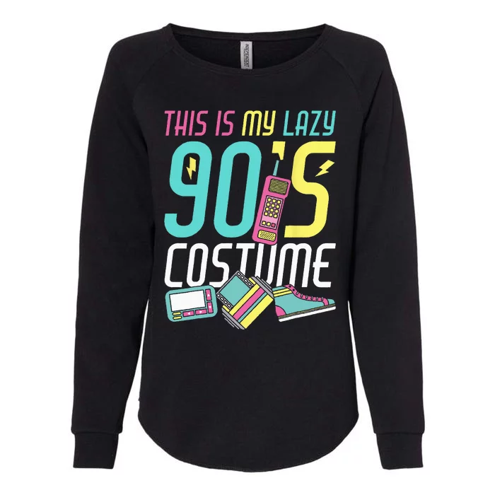 This Is My Lazy 90s Costume Retro 1990s Theme Party Nineties Womens California Wash Sweatshirt