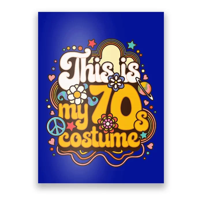 This Is My 70s Costume Theme Party Hippie Retro Friends Poster