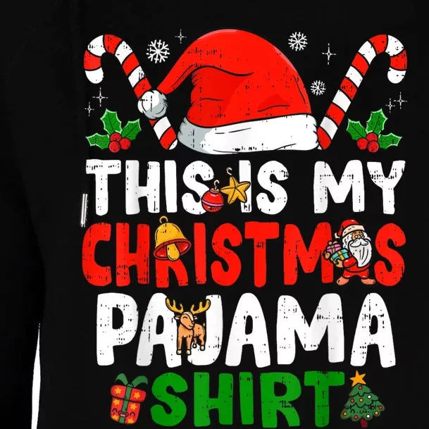 This Is My Christmas Pajama Xmas Family Matching Funny Womens Funnel Neck Pullover Hood