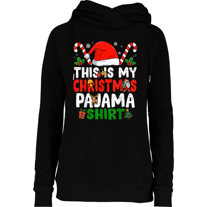 This Is My Christmas Pajama Xmas Family Matching Funny Womens Funnel Neck Pullover Hood