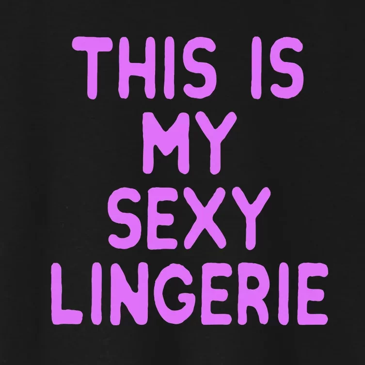 This Is My Sexy Lingerie Night Costume For Wife Women's Crop Top Tee