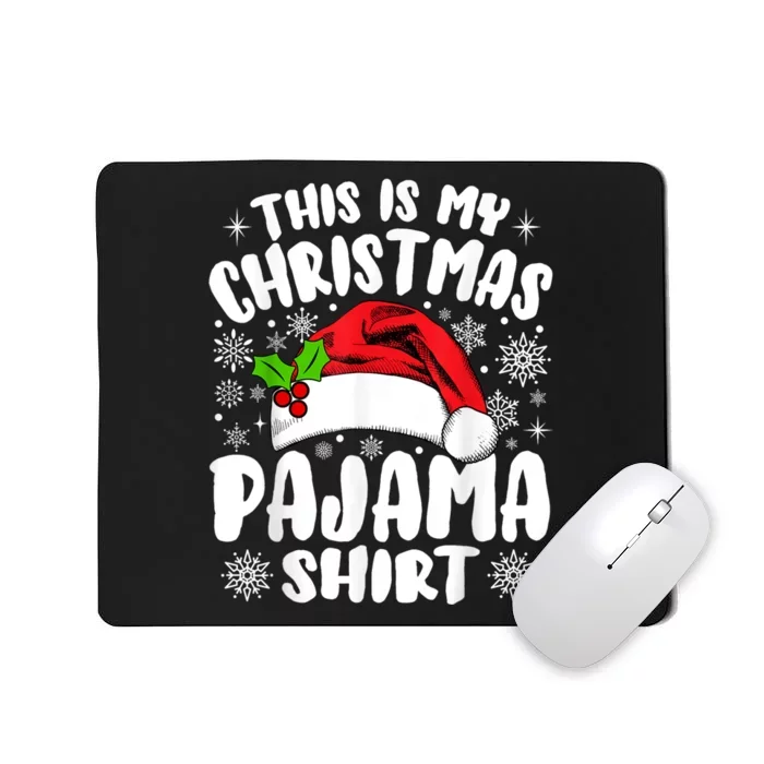 This Is My Christmas Pajama Funny Christmas Outfits Mousepad