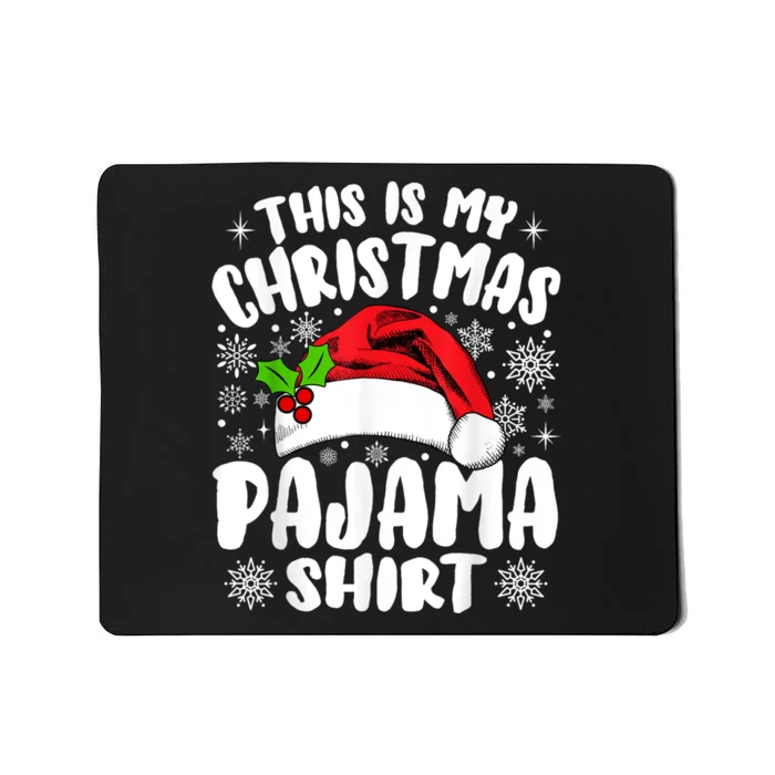 This Is My Christmas Pajama Funny Christmas Outfits Mousepad