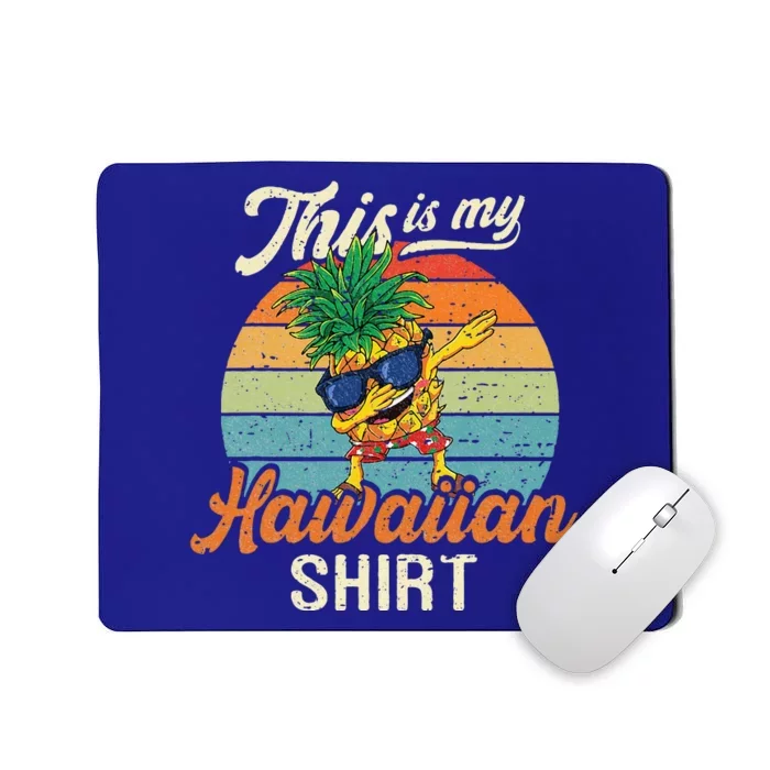 This Is My Hawaiian Aloha Hawaii Summer Mousepad