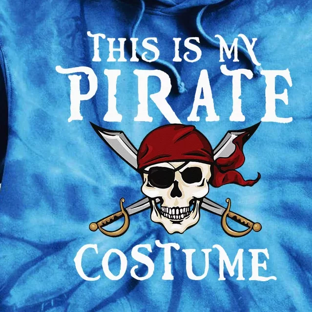 This Is My Pirate Costume Halloween Party Family Matching Tie Dye Hoodie