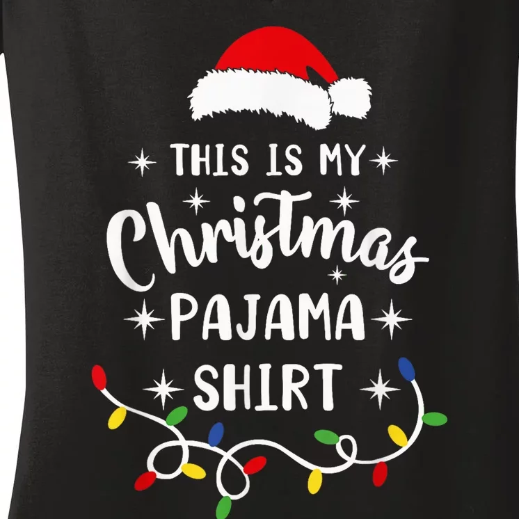 This Is My Christmas Pajama Shirt Xmas Pajama  Wo Kid Women's V-Neck T-Shirt