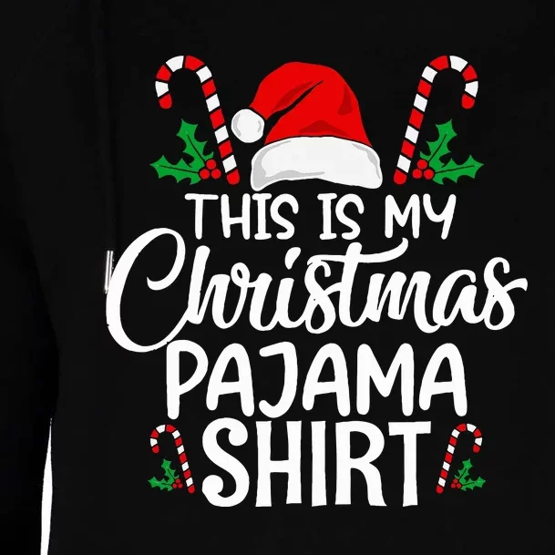 This Is My Christmas Pajama Christmas Womens Funnel Neck Pullover Hood