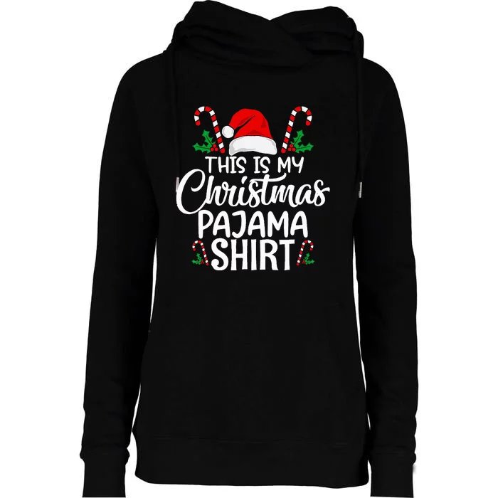 This Is My Christmas Pajama Christmas Womens Funnel Neck Pullover Hood