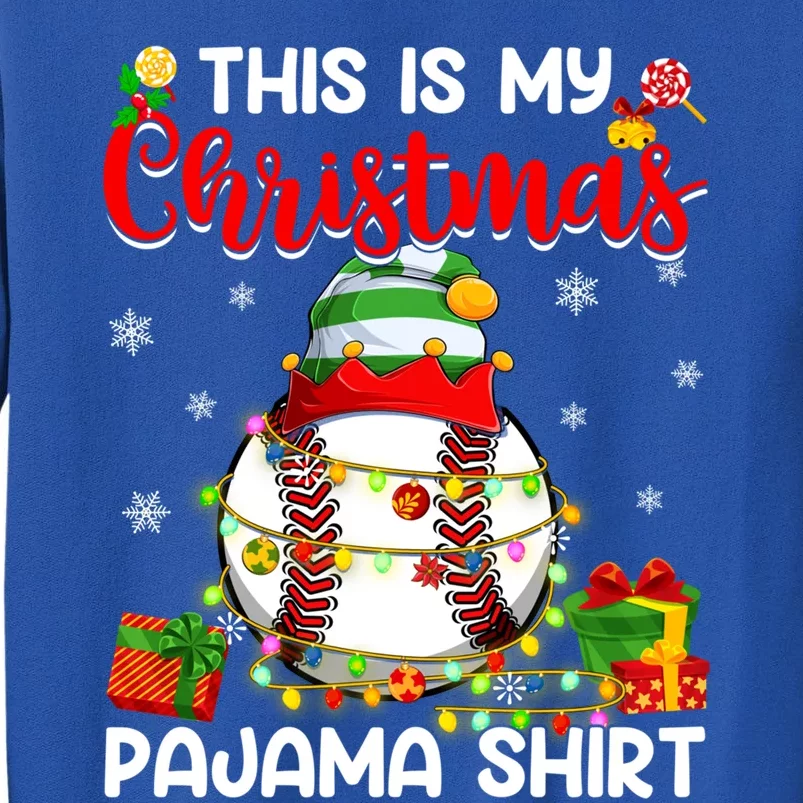 This Is My Christmas Pajama Xmas Lights Baseball Ball Lover Great Gift Tall Sweatshirt