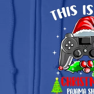 This Is My Christmas Pajama Santa Hat Gamer Video Game Gift Full Zip Hoodie