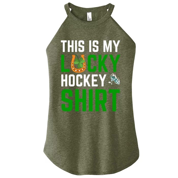 This Is My Lucky Hockey Gift Sport Game St Patrick's Day Gift Women’s Perfect Tri Rocker Tank