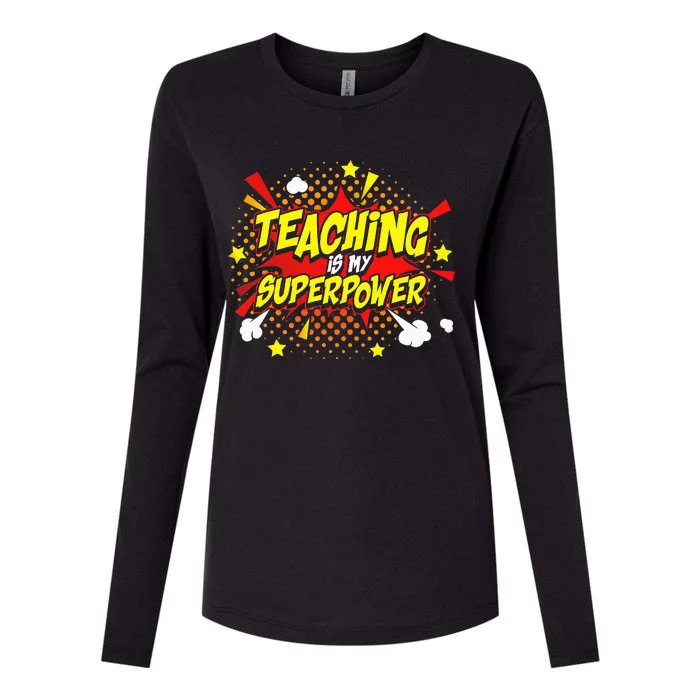 Teaching Is My Superpower Retro Comic Teacher Womens Cotton Relaxed Long Sleeve T-Shirt