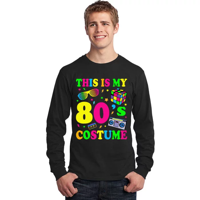 This Is My 80s Costume Fancy Dress Party Idea Halloween Tall Long Sleeve T-Shirt