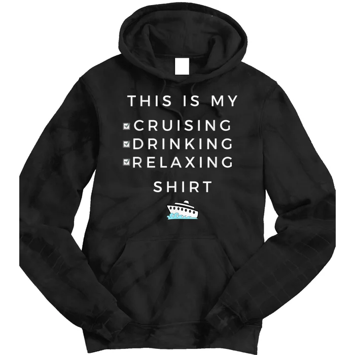 This is My Cruising Drinking Shirt - Tee for Cruise Vacation Tie Dye Hoodie