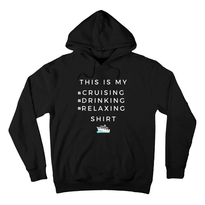 This is My Cruising Drinking Shirt - Tee for Cruise Vacation Tall Hoodie