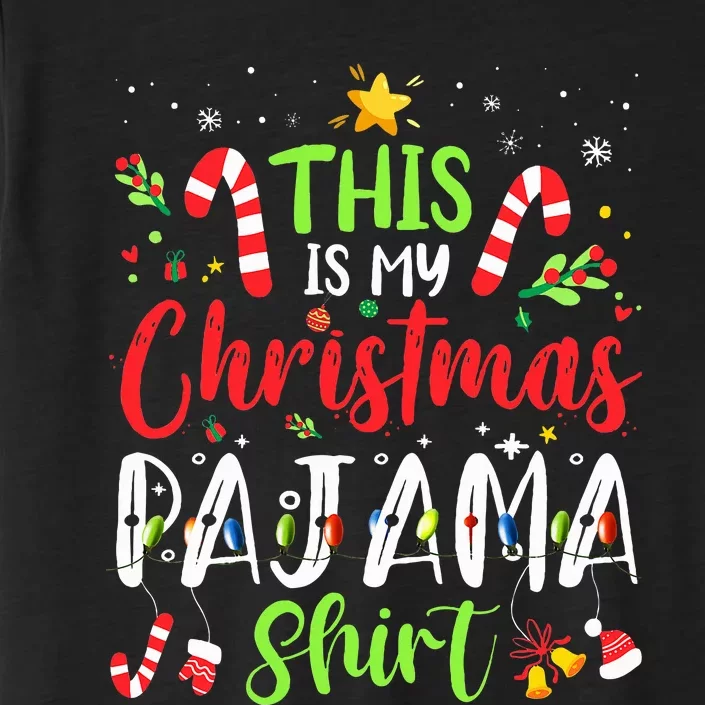 This Is My Christmas Pajama Matching Family Pajamas ChromaSoft Performance T-Shirt