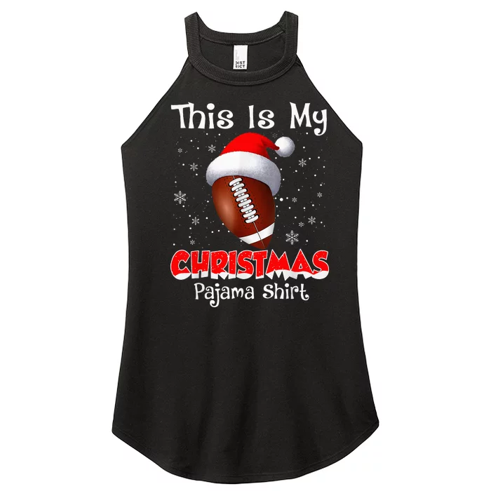 This Is My Christmas Pajama Gift For Football Women’s Perfect Tri Rocker Tank