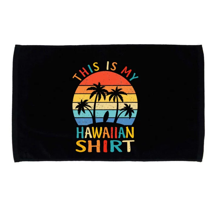 This Is My Hawaiian Tropical Luau Costume Party Hawaii Microfiber Hand Towel