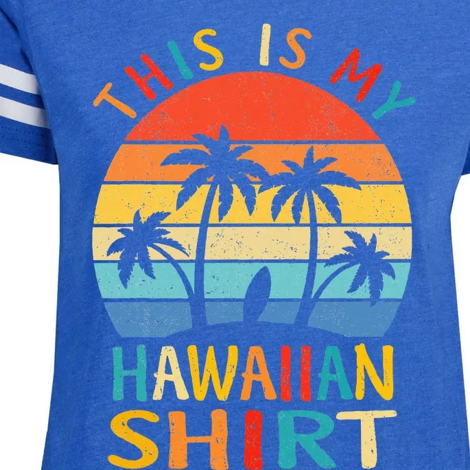 This Is My Hawaiian Tropical Luau Costume Party Hawaii Enza Ladies Jersey Football T-Shirt