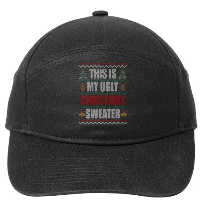 This Is My Ugly Christmas Sweater Design 7-Panel Snapback Hat