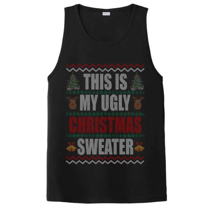 This Is My Ugly Christmas Sweater Design Performance Tank