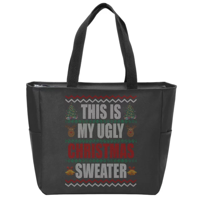 This Is My Ugly Christmas Sweater Design Zip Tote Bag