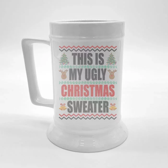 This Is My Ugly Christmas Sweater Design Front & Back Beer Stein