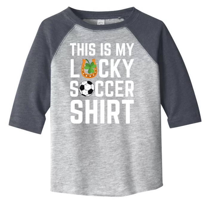 This Is My Lucky Soccer Meaningful Gift Sport Game St Patrick's Day Gift Toddler Fine Jersey T-Shirt