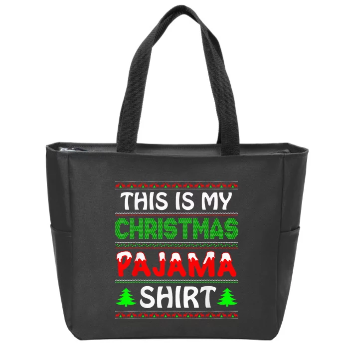 This Is My Christmas Pajamas Zip Tote Bag