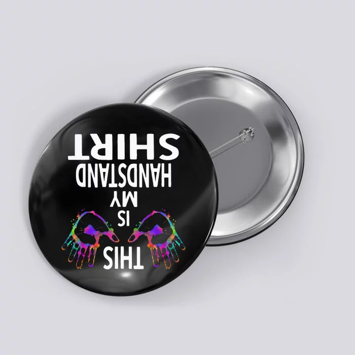 This Is My Handstand Gymnastics Gymnastics Training Button