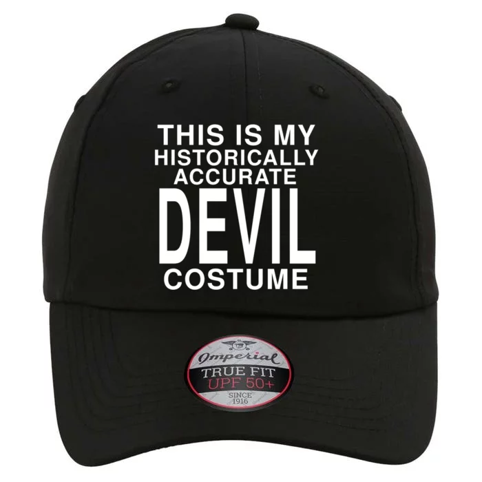 This Is My Historically Accurate Devil Costume: Halloween Funny Gift The Original Performance Cap