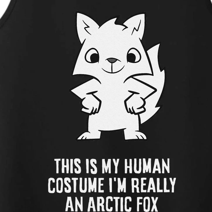 This Is My Human Costume IM Really An Arctic Fox Performance Tank