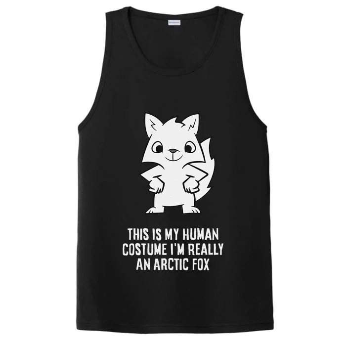 This Is My Human Costume IM Really An Arctic Fox Performance Tank