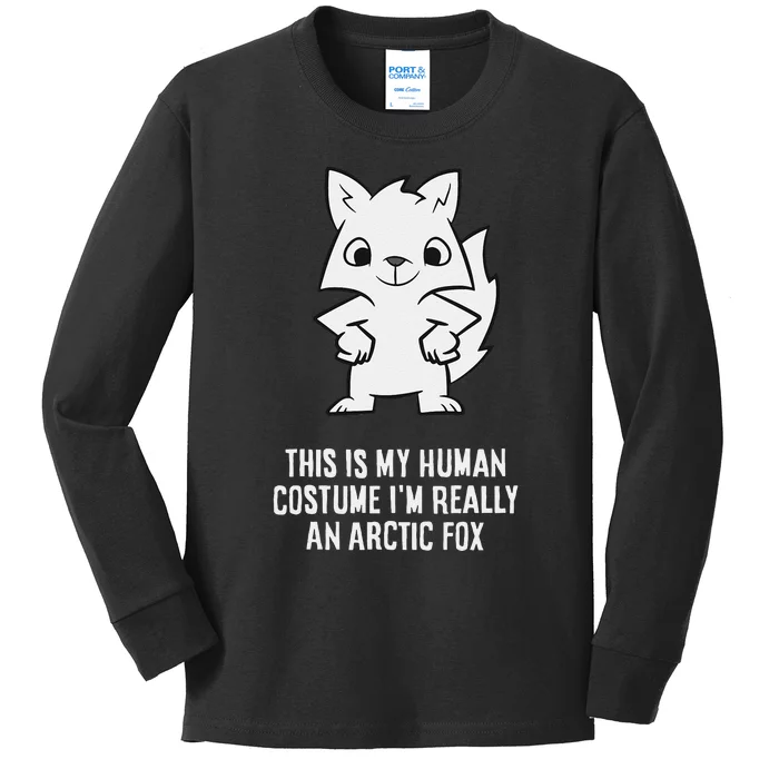 This Is My Human Costume IM Really An Arctic Fox Kids Long Sleeve Shirt