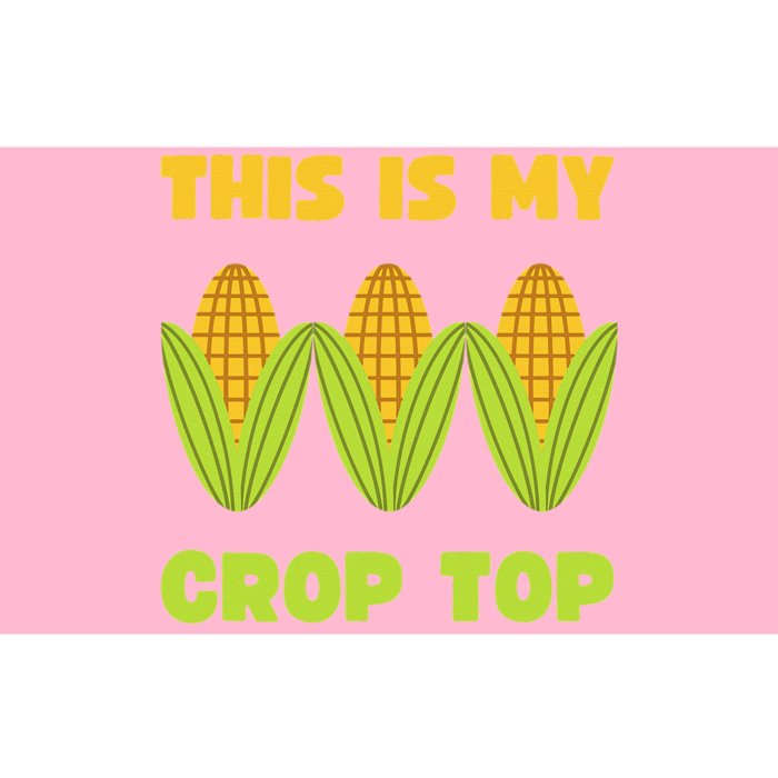 THIS IS MY CROP TOP CORN CROP TOP Bumper Sticker